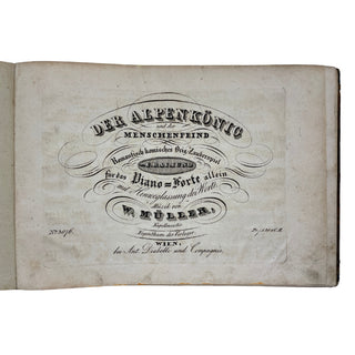 Müller, Wenzel (1759–1835) Der Alpenkönig und der Menschenfeind. Romantisch-komisches Orig.-Zauberspiel von F. Raimund für das Piano-Forte allein mit Hinweglassung der Worte.