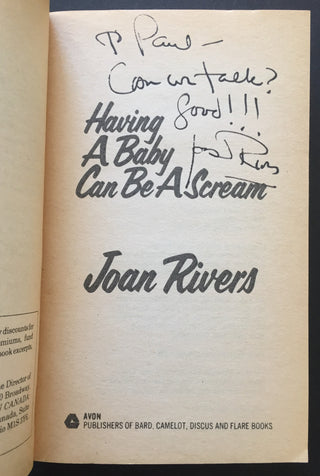 Rivers, Joan. (1933-2014) Having a Baby Can Be a Scream - SIGNED