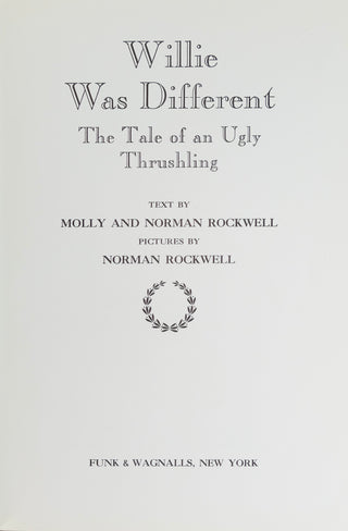 Rockwell, Norman. (1894 - 1978) Rockwell, Molly. (1961-1978) "Willie Was Different: The Tale of an Ugly Thrushling" - Signed