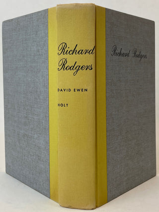 Rodgers, Richard. (1902-1979) [Ewen, David. (1907–1985)] Richard Rodgers. The Life of an American Musical Genius - SIGNED BY RODGERS