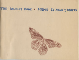 Saroyan, Aram. (b. 1943) [Brainard, Joe. (1941-1994)] [Bidart, Frank. (b. 1939)] "The Bolinas Book"