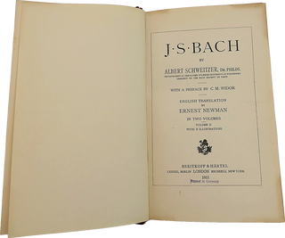 [Bach, Johann Sebastian. (1685–1750)] Schweitzer, Albert. (1875–1965) J. S. Bach (2 vols.) - First English Edition
