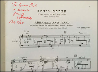 Stravinsky, Igor. (1882–1971) Abraham and Isaac: A Sacred Ballad for Baritone and Chamber Orchestra - Inscribed to George Perle