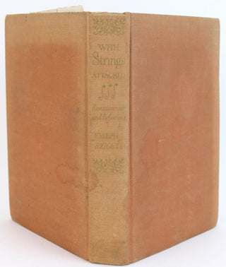 Szigeti, Joseph. (1892–1973) With Strings Attached - INSCRIBED