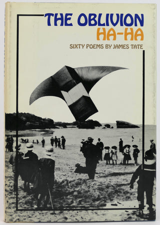Tate, James. (1943-2015) [Bidart, Frank. (b. 1939)] "The Oblivion Ha-Ha"; "Sixty Poems"