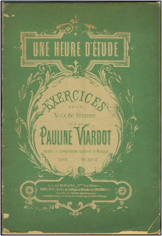 Viardot, Pauline. (1821-1910) Une Heure D&apos;Etude. Excercices pour Voix de Femme.