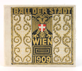[WIENER WERKSTÄTTE] [[Jugendstill] Ball der Stadt Wien 1909: Gedenktage aus dem Jahre 1809: Eine Erinnerung.