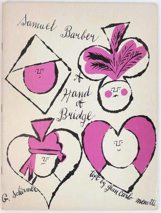 [Warhol, Andy. (1928–1987)] Barber, Samuel. (1910–1981) & Menotti, Gian Carlo. (1911–2007) "A Hand of Bridge" - WITH COVERS BY WARHOL