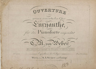 Weber, Carl Maria von. (1786–1826) Ouverture zur grossen romantischen Oper Euryanthe, für das Pianoforte eingerichtet...