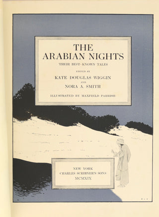 Parrish, Maxfield. (1870 - 1966) [Wiggin, Kate Douglas.  & Smith, Nora A.  (Editors) "The Arabian Nights: Their Best-Known Tales"