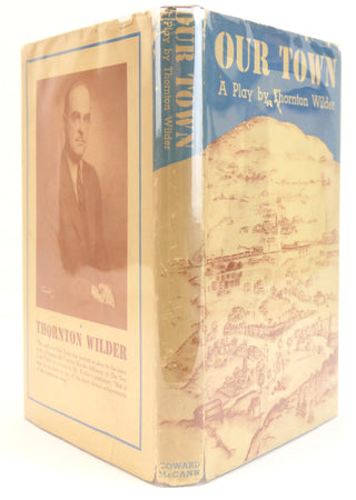 Wilder, Thornton. (1897-1975) "Our Town" - First Edition