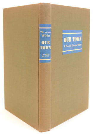 Wilder, Thornton. (1897-1975) "Our Town" - First Edition