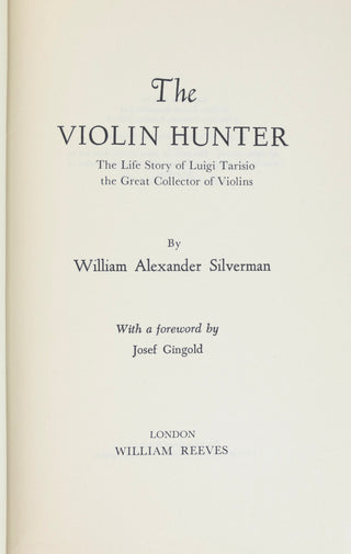 [Violin] Silverman, William Alexander. The Violin Hunter